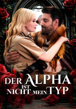 Der Alpha ist nicht mein Typ