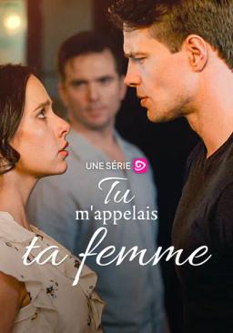 Tu m'appelais ta femme
