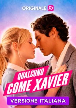 Qualcuno come Xavier