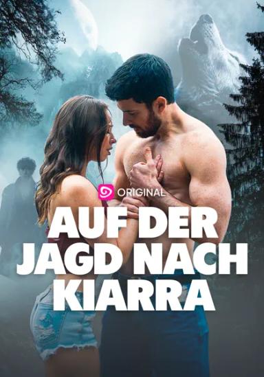 Auf der Jagd nach Kiarra