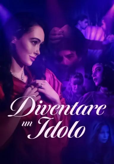Diventare un idolo