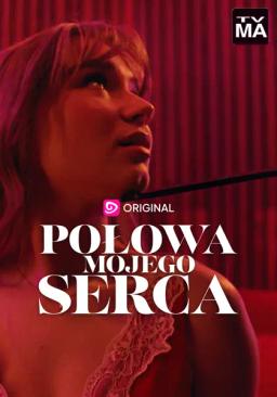 Połowa mojego serca