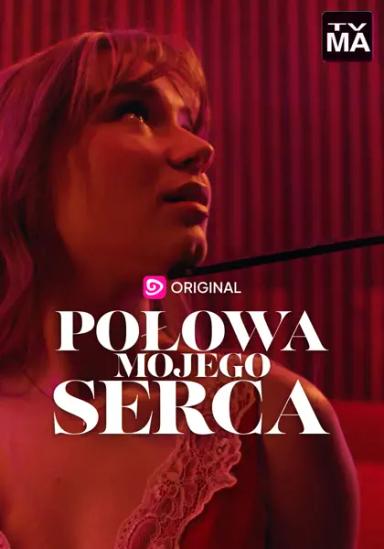 Połowa mojego serca