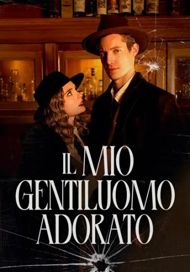 Il mio gentiluomo adorato