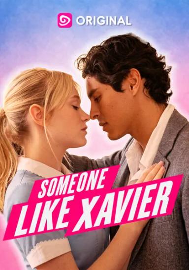 Someone Like Xavier