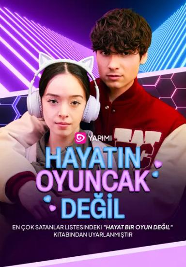 Hayatın Oyuncak Değil