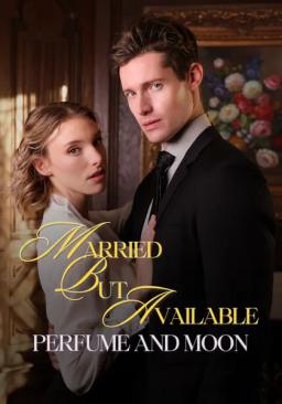 Married But Available: Perfume and Moon