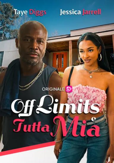 Off limits e tutta mia