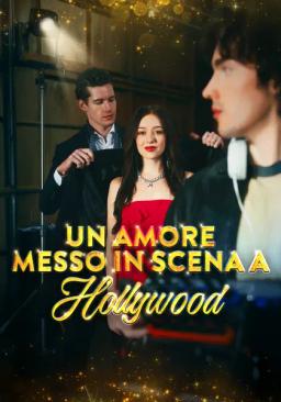 Un amore messo in scena a Hollywood