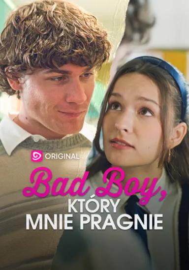 Bad boy, który mnie pragnie