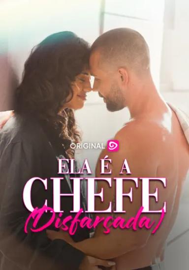 Ela é a Chefe (Disfarçada)