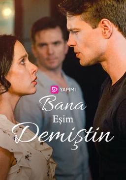 Bana Eşim Demiştin
