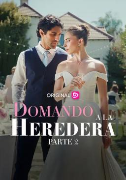 Domando a la heredera 2