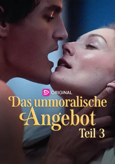 Das unmoralische Angebot Teil 3