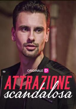 Attrazione scandalosa