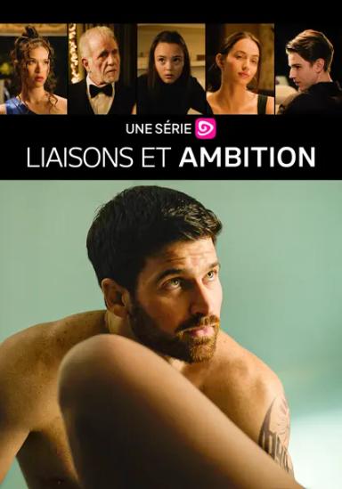 Liaisons et Ambition
