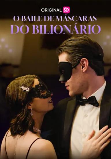 O Baile de Máscaras do Bilionário