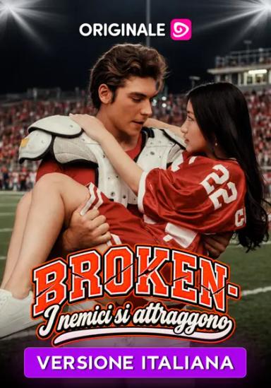 Broken - I nemici si attraggono