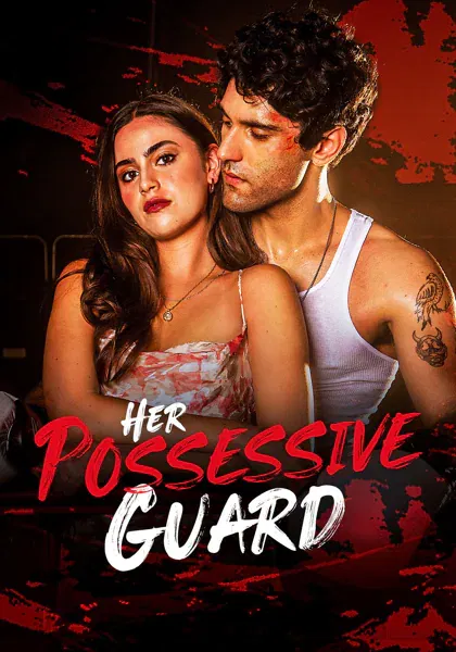 Her Possessive Guard
