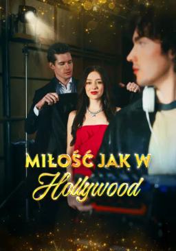 Miłość jak w Hollywood