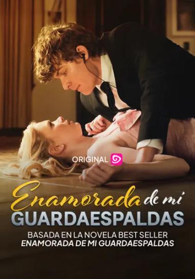 Enamorada de mi guardaespaldas