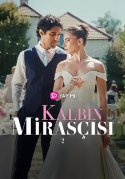 Kalbin Mirasçısı 2