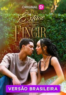 O Êxtase de Fingir